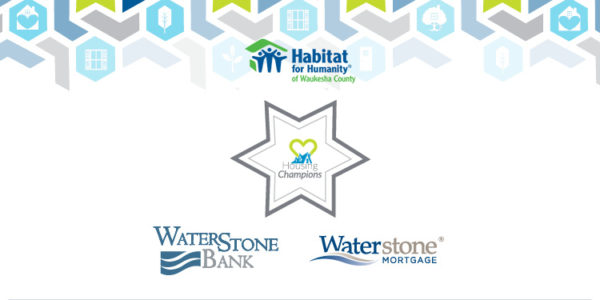 housing-champions-luncheon-habitat-humanity-waterstone-mortgage-bank-waukesha-county-600x300